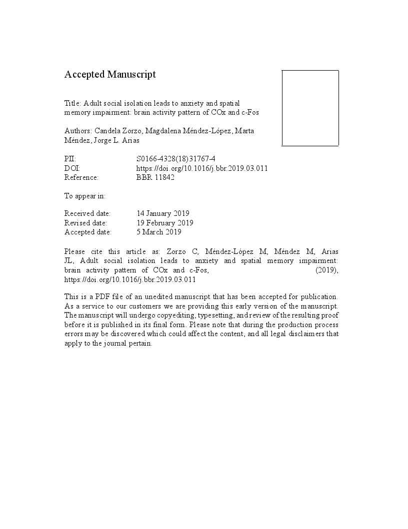 Adult social isolation leads to anxiety and spatial memory impairment: Brain activity pattern of COx and c-Fos