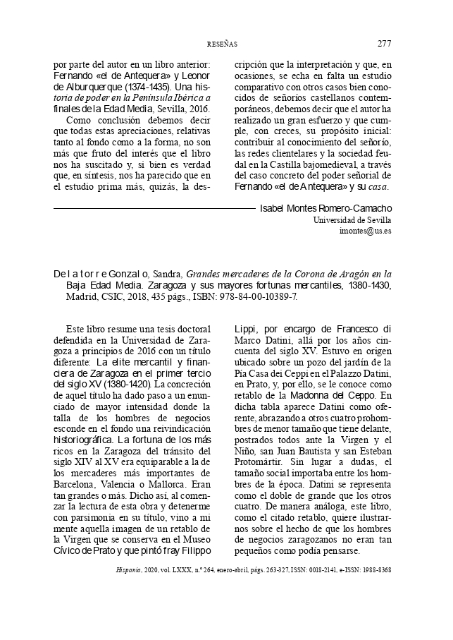 De la torre Gonzalo, Sandra, Grandes mercaderes de la Corona de Aragón en la Baja Edad Media. Zaragoza y sus mayores fortunas mercantiles, 1380-1430, Madrid, CSIC, 2018, 435 págs.