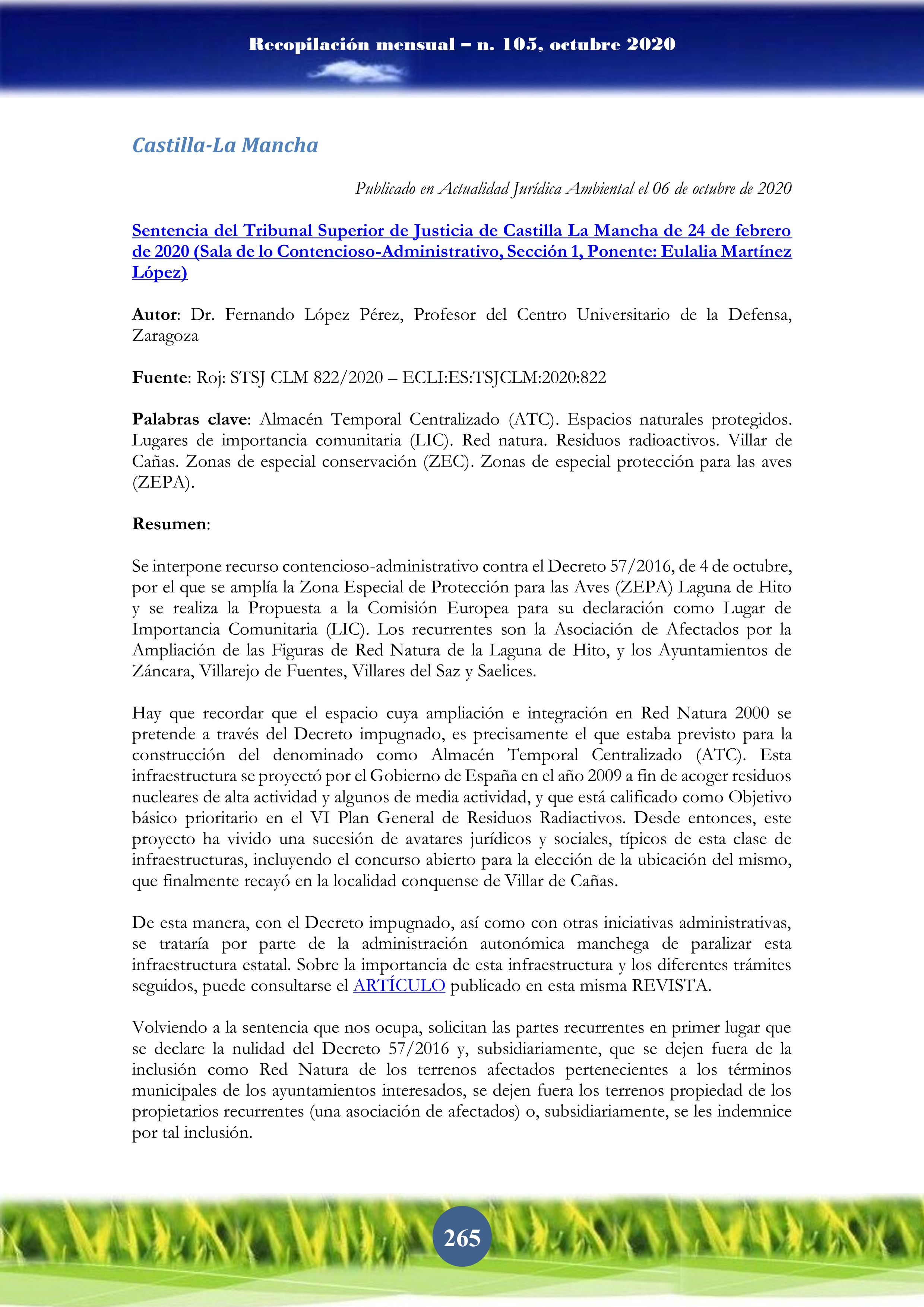 Sentencia del Tribunal Superior de Justicia de Castilla La Mancha de 24 de febrero de 2020 (Sala de lo Contencioso-Administrativo, Sección 1, Ponente: Eulalia Martínez López)