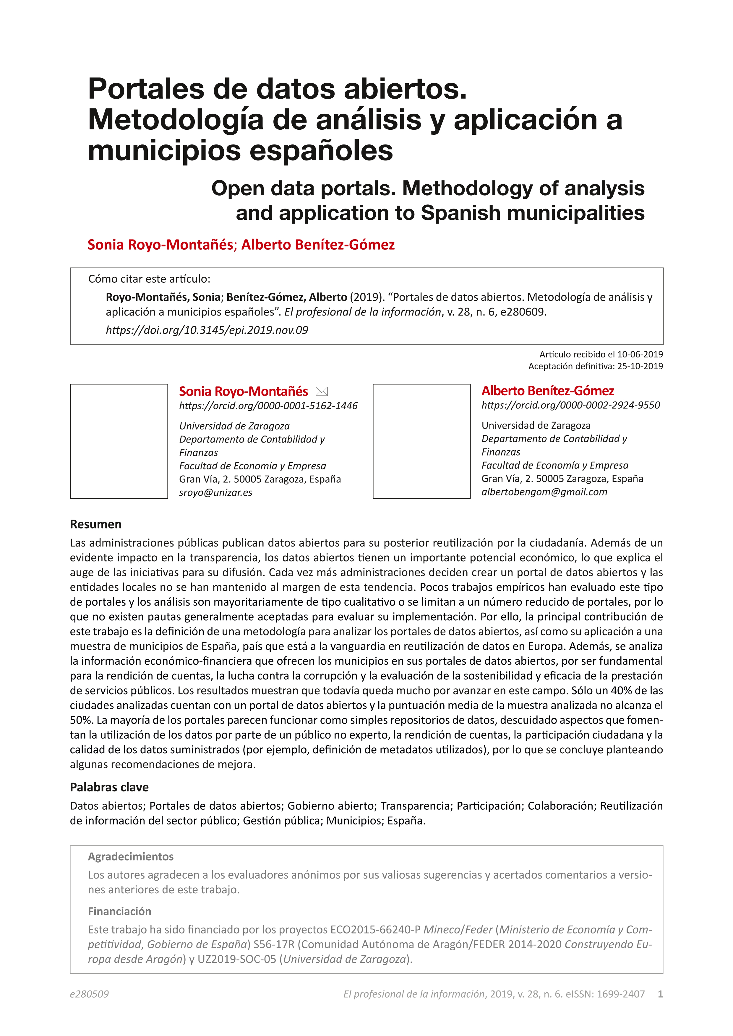 Open data portals. Methodology of analysis and application to spanish municipalities [Portales de datos abiertos. Metodología de análisis y aplicación a municipios españoles]