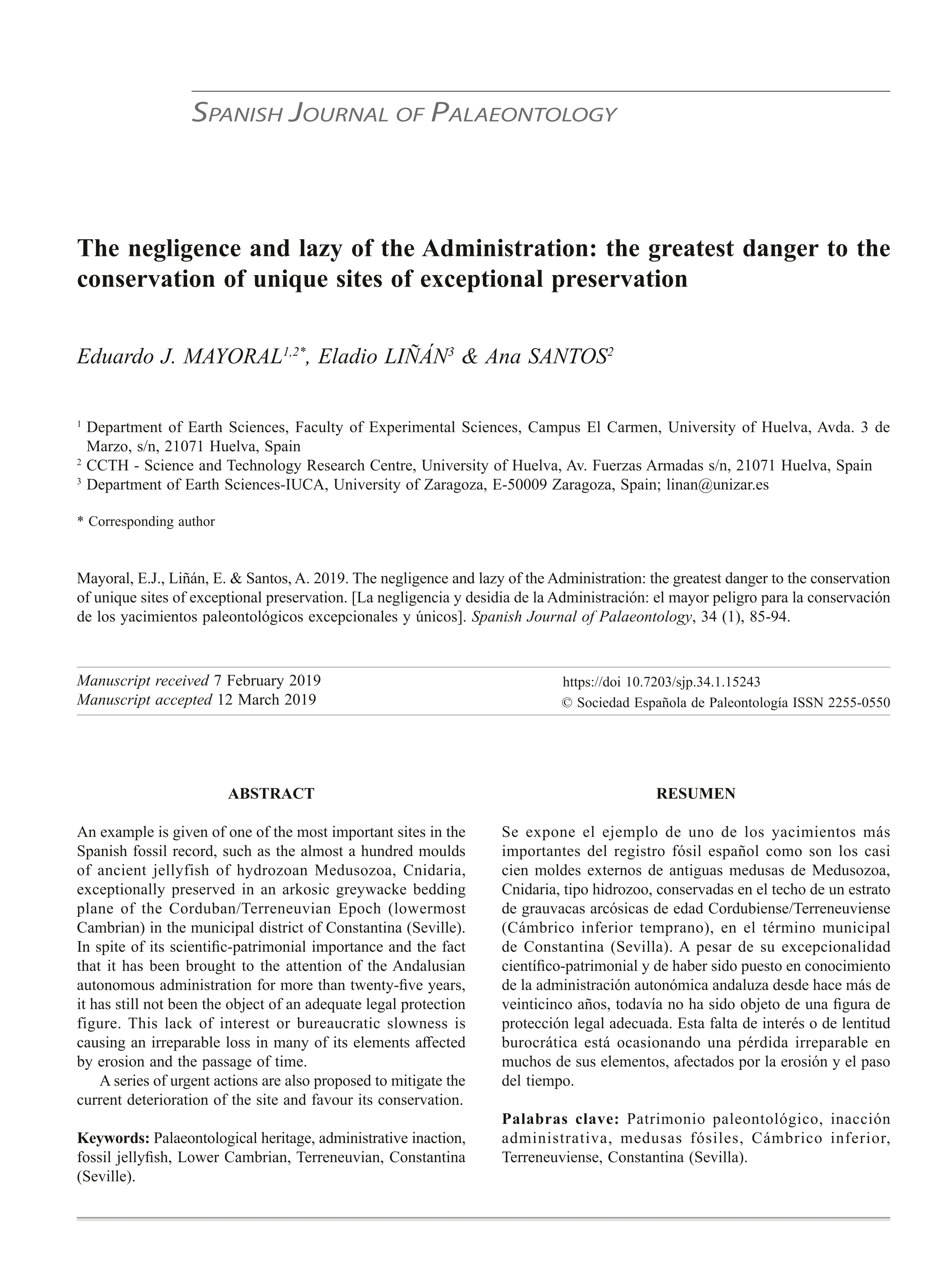 The negligence and lazy of the administration: The greatest danger to the conservation of unique sites of exceptional preservation