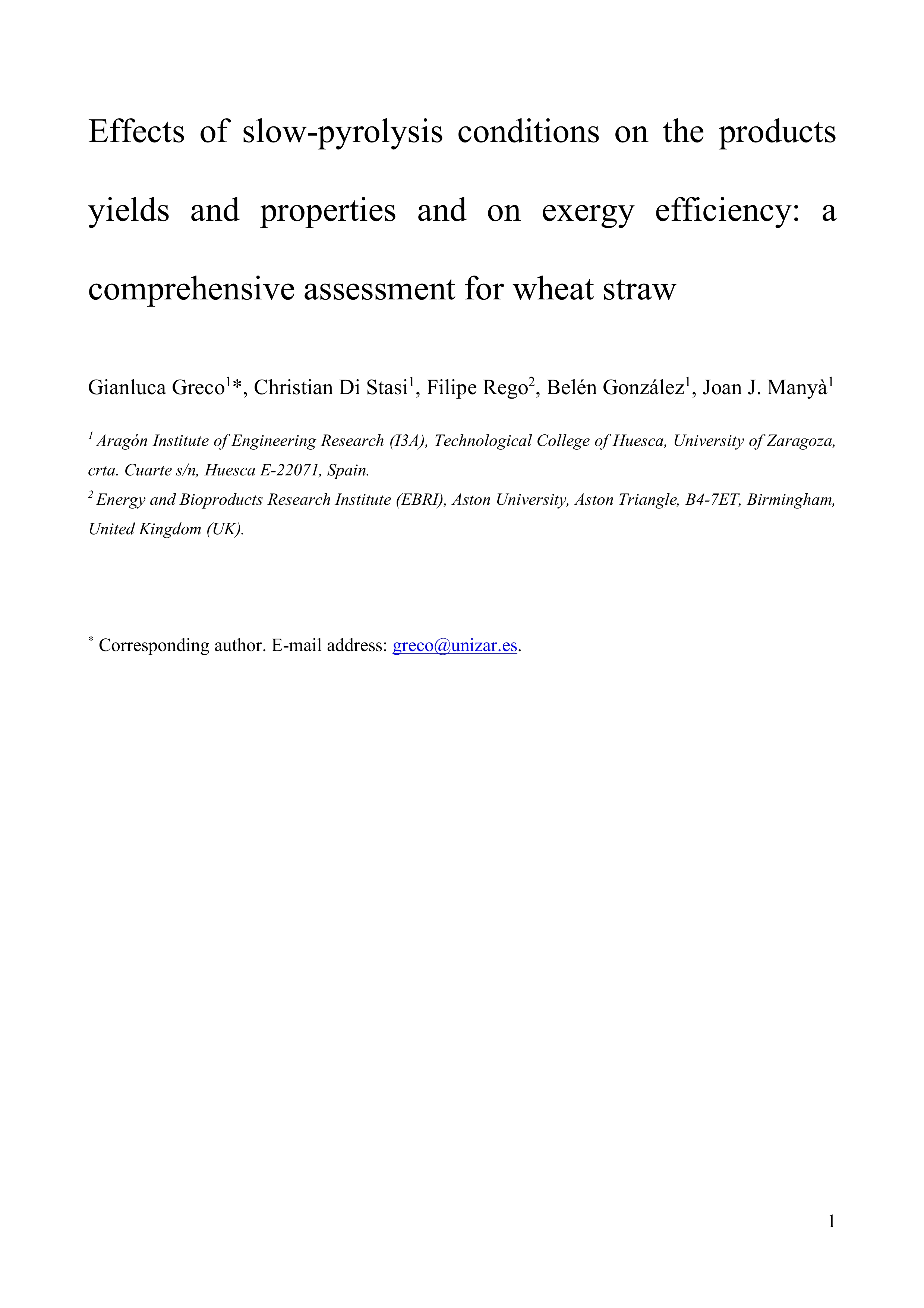 Effects of slow-pyrolysis conditions on the products yields and properties and on exergy efficiency: A comprehensive assessment for wheat straw