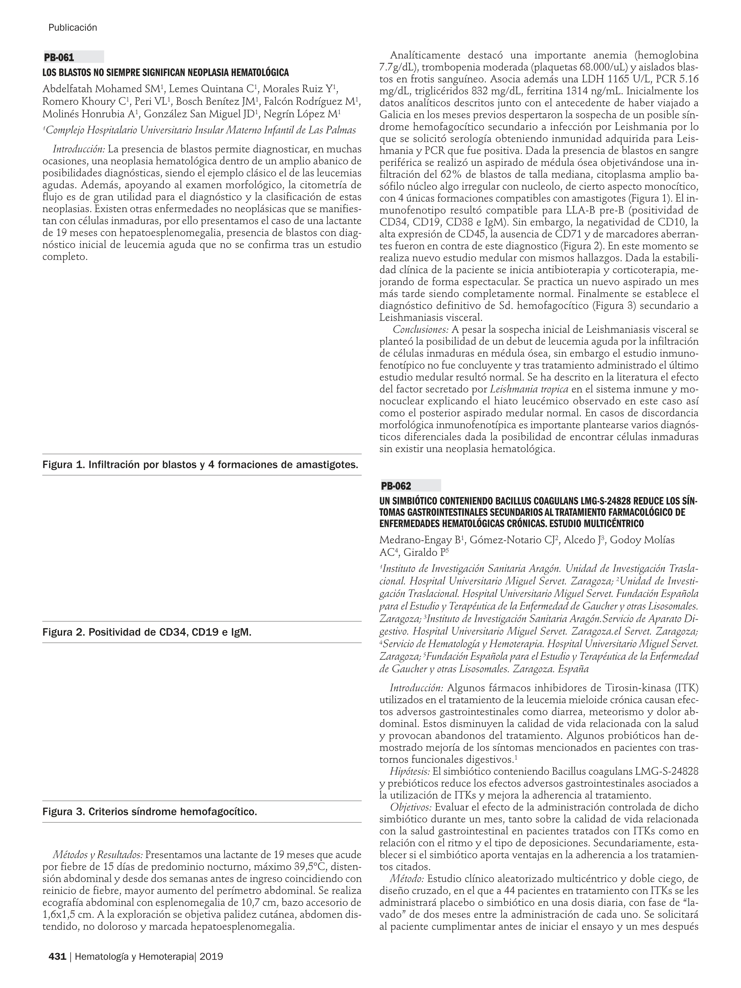 Un simbiótico conteniendo bacillus coagulans LMG-S-24828 reduce los síntomas gastrointestinales secundarios al tratamiento farmacológico de enfermedades hematológicas crónicas. Estudio multicéntrico