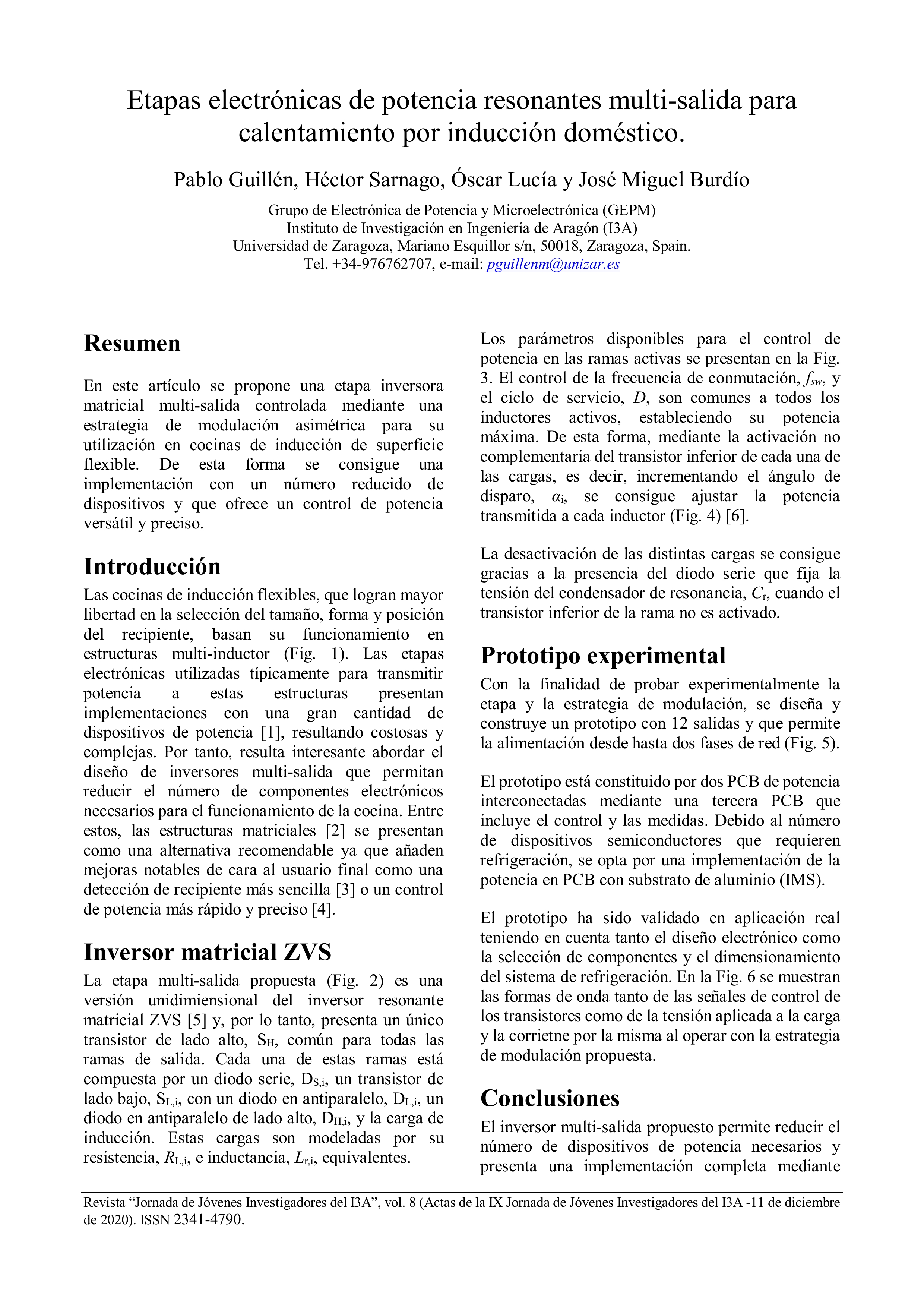 Etapas electrónicas de potencia resonantes multi-salida para calentamiento por inducción doméstico