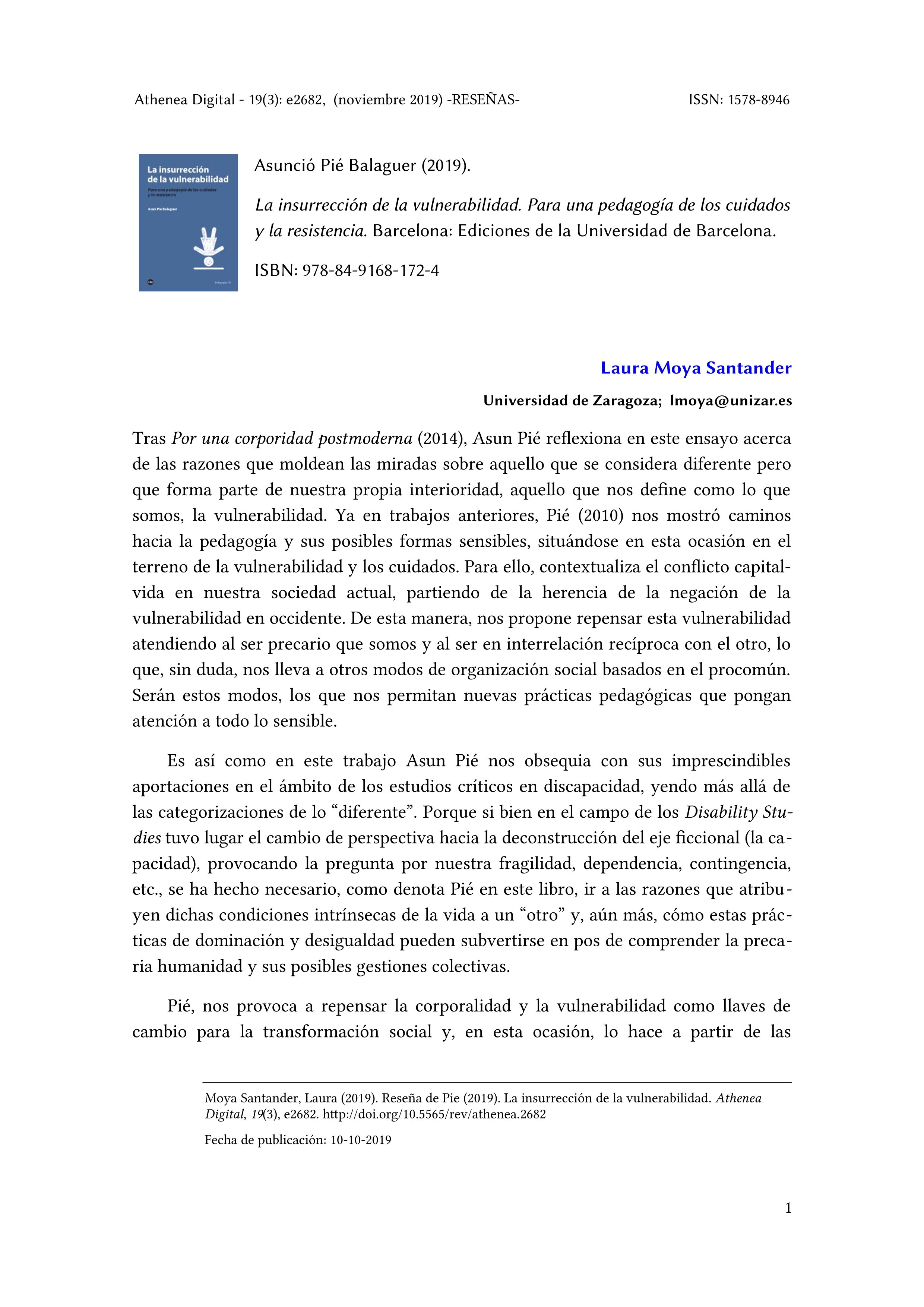 Reseña de Pié (2019). La insurrección de la vulnerabilidad. Para una pedagogía de los cuidados y la resistencia. Barcelona: Ediciones de la universidad de Barcelona.