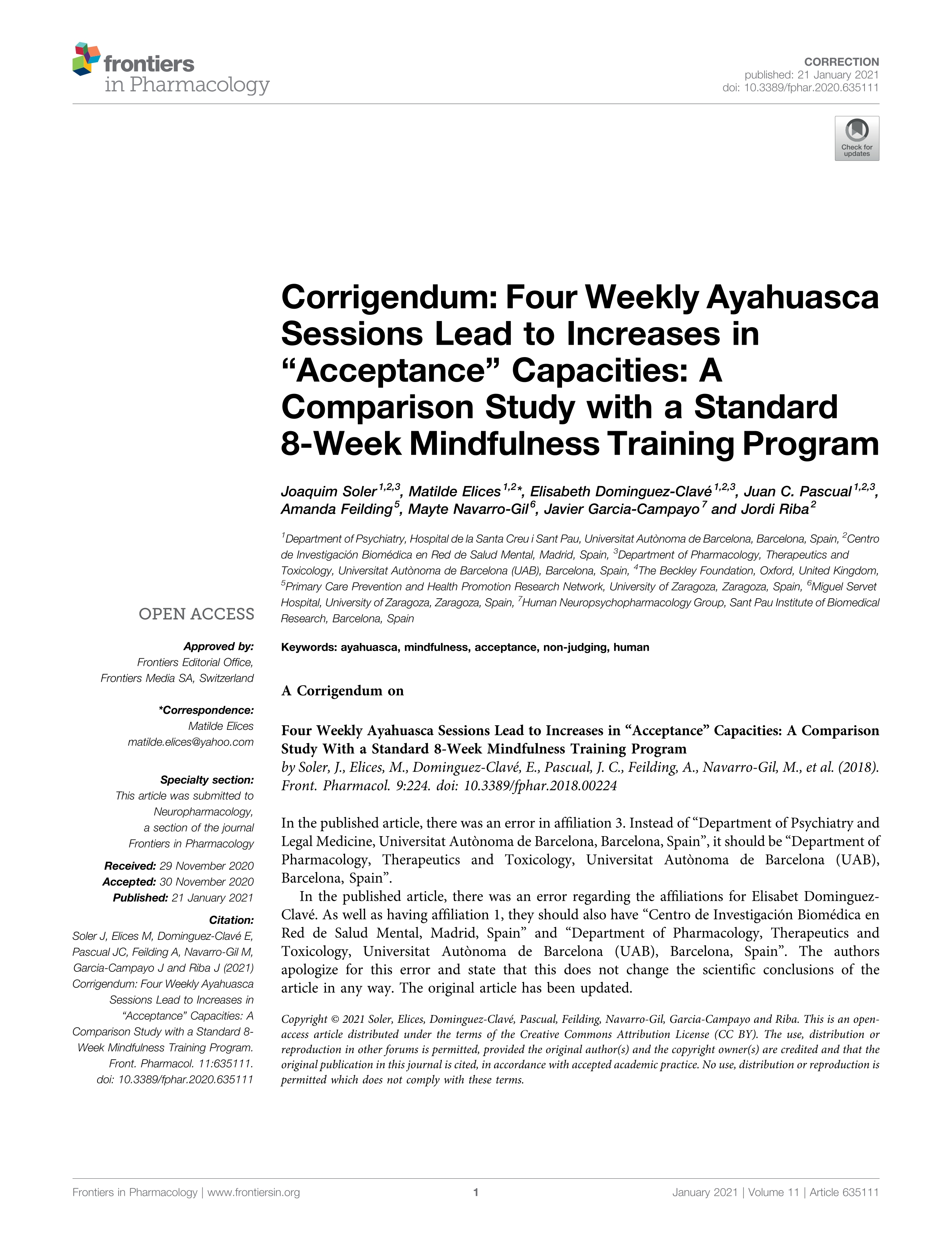 Corrigendum: Four Weekly Ayahuasca Sessions Lead to Increases in “Acceptance” Capacities: A Comparison Study with a Standard 8-Week Mindfulness Training Program (Frontiers in Pharmacology, (2018), 9, (224), 10.3389/fphar.2018.00224)